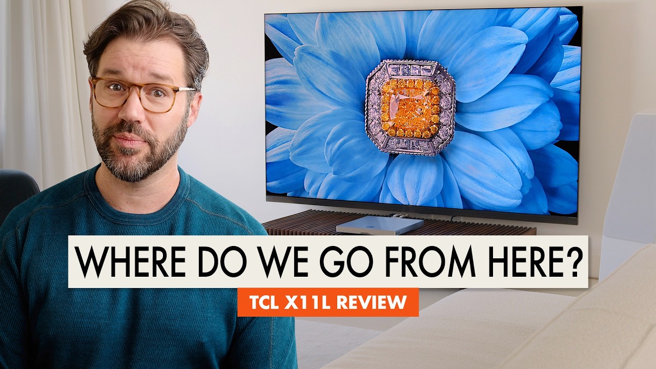 The End of Best TV Debates? TCL X11L Review