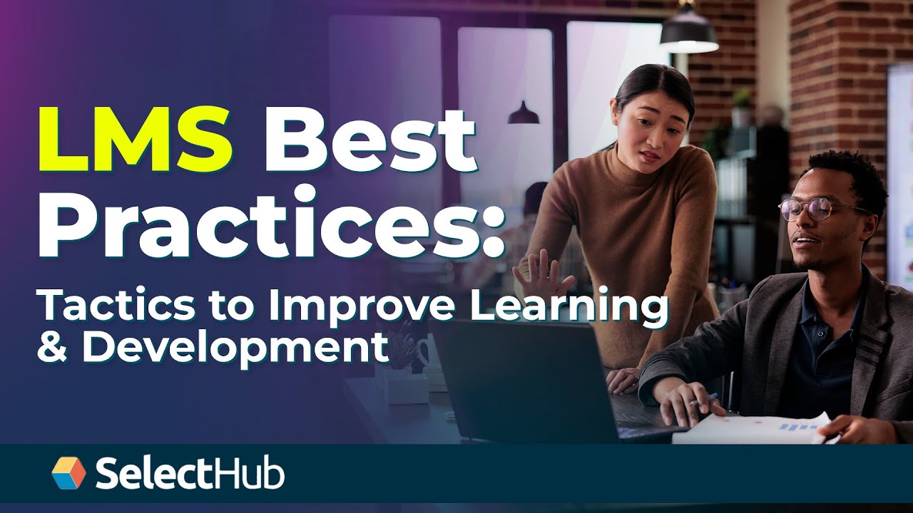 LMS Best Practices in 2026: 5 Tactics to Improve Learning & Development Beyond Compliance