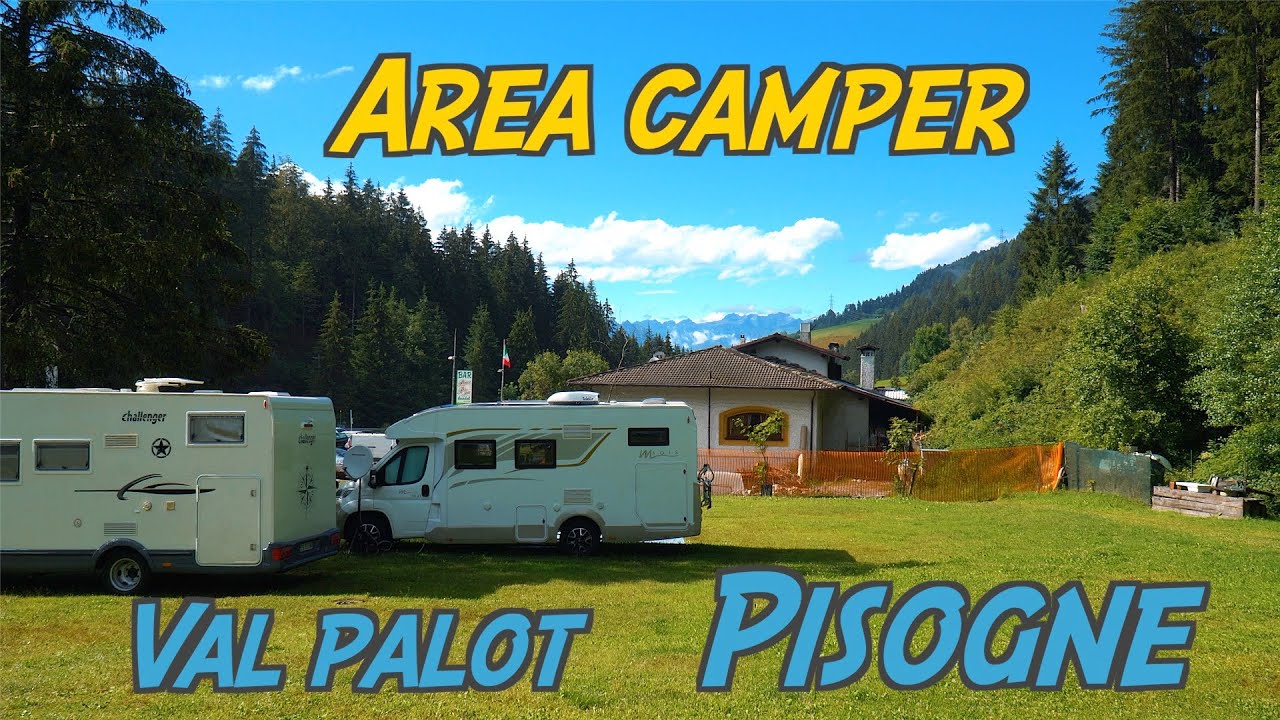 🚐 Viaggi in Camper 🇮🇹 🌍 - AREA CAMPER  VAL PALOT - PISOGNE (BS)