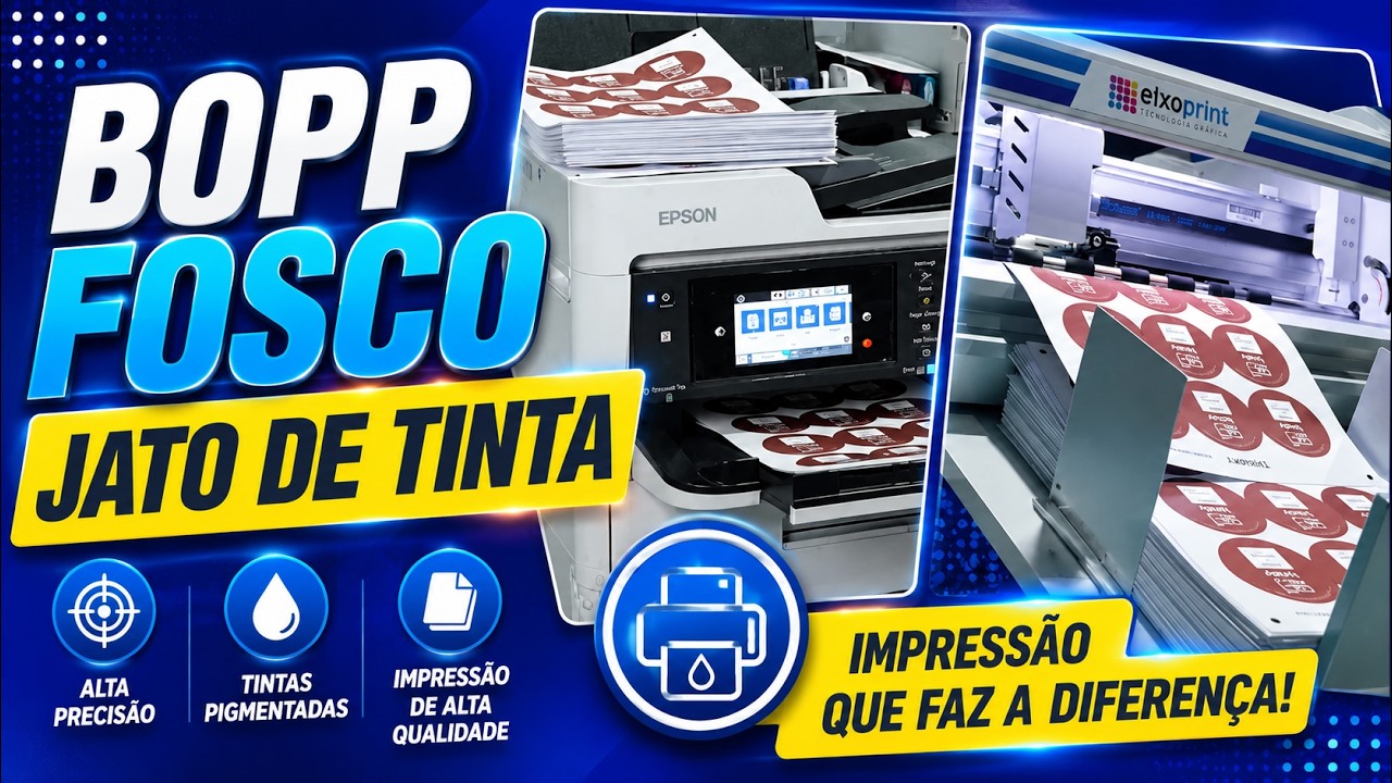 Bopp Fosco + Workforce + Plotter Seecut, ótima combinação.