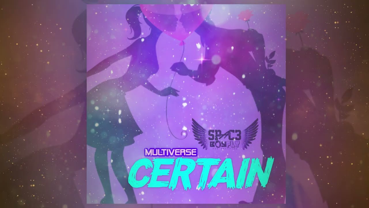 Multiverse - Certain (Official Audio)