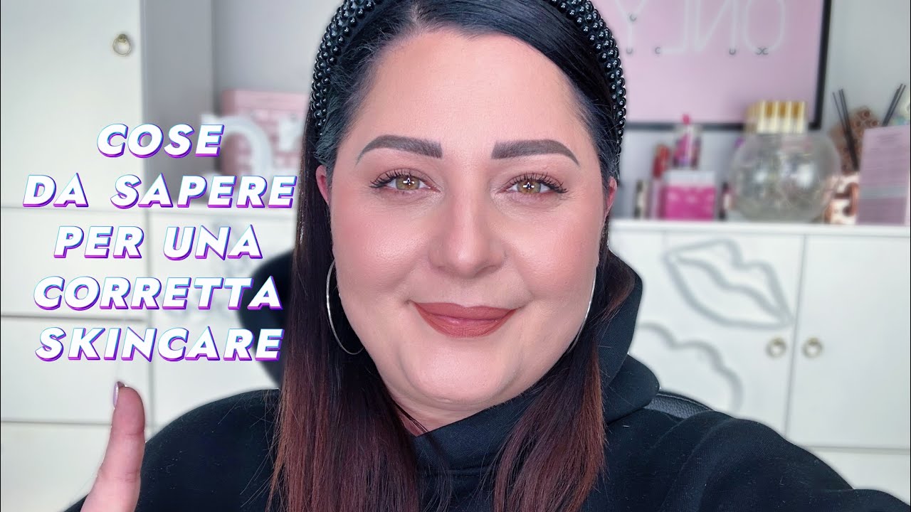 COSE DA SAPERE ASSOLUTAMENTE per FARE una SKINCARE ROUTINE 💆🏻‍♀️in MODO CORRETTO✅