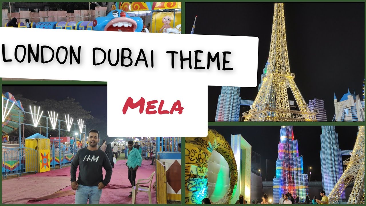 London dubai Theme Mela ghatkopar 2025 All Information Salman sayed official
