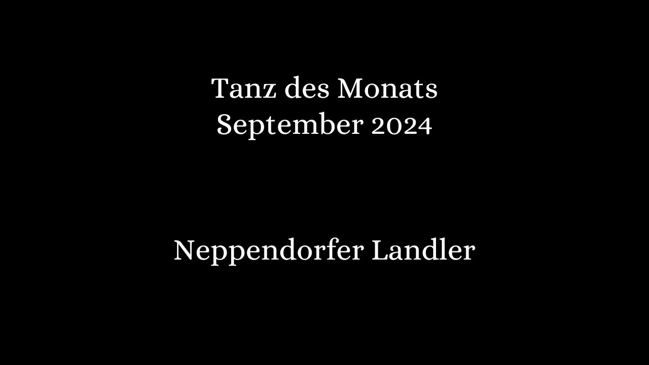 Tanz des Monats September 2024 - Neppendorfer Landler