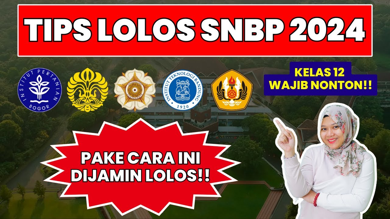 PASTI LOLOS SNBP 2024 PAKE CARA INI! KELAS 12 HARUS TAU