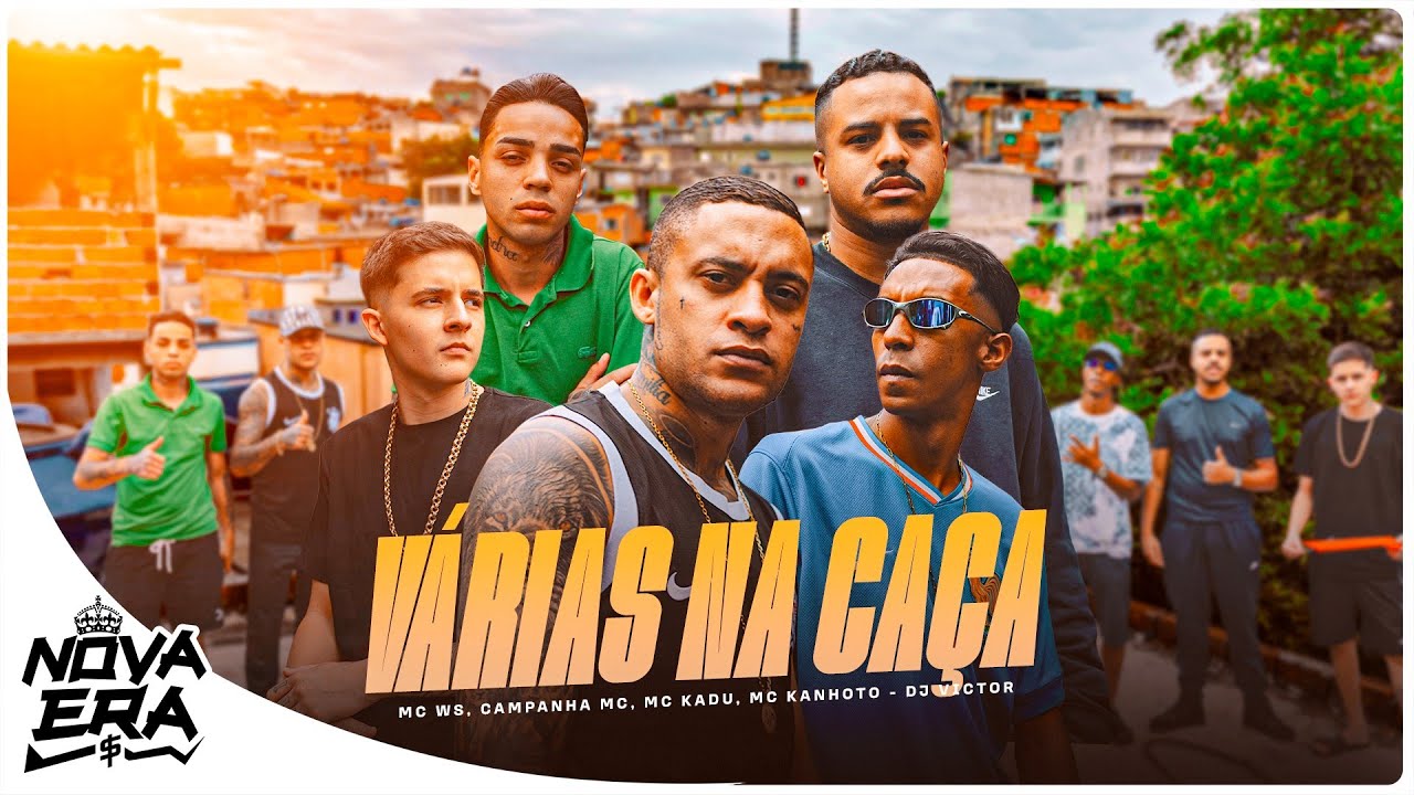 Várias na caça - Mc Kadu, Mc Kanhoto, Campanha Mc e Mc Ws (Video clipe oficial) Dj victor.