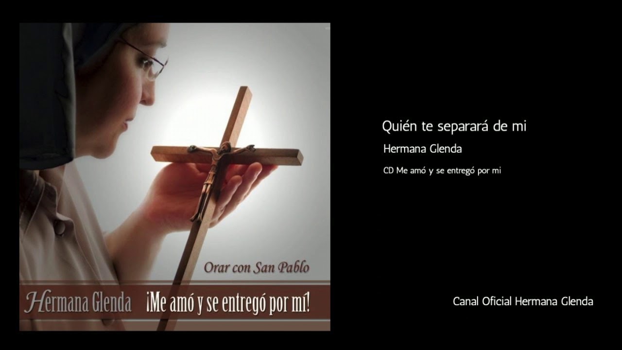 QUIEN TE SEPARARÁ DE MI - Hermana Glenda Oficial