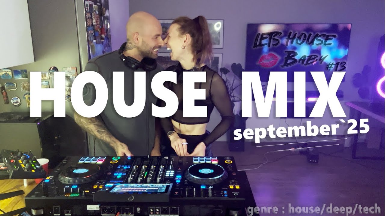 House Mix September 2025 