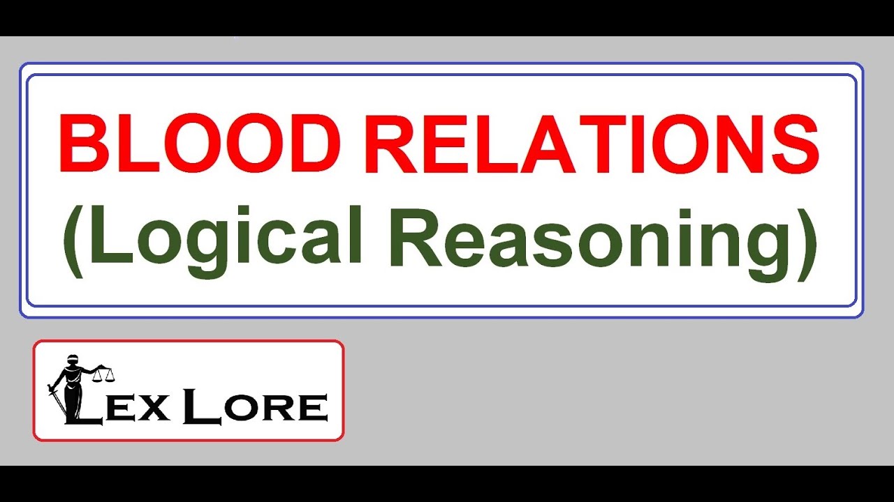 Understanding Blood Relations Questions under Logical Reasoning
