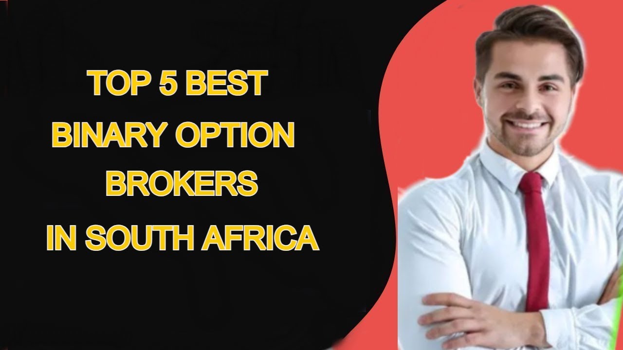 5 Best Binary Options Brokers In South Africa