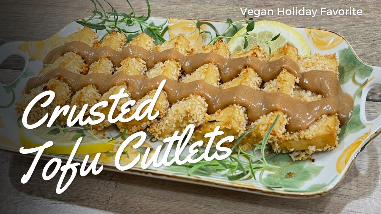 Holiday Meals - Easy Crusted Tofu Cutlets with Golden Gravy: Starch Solution Holiday Meals.