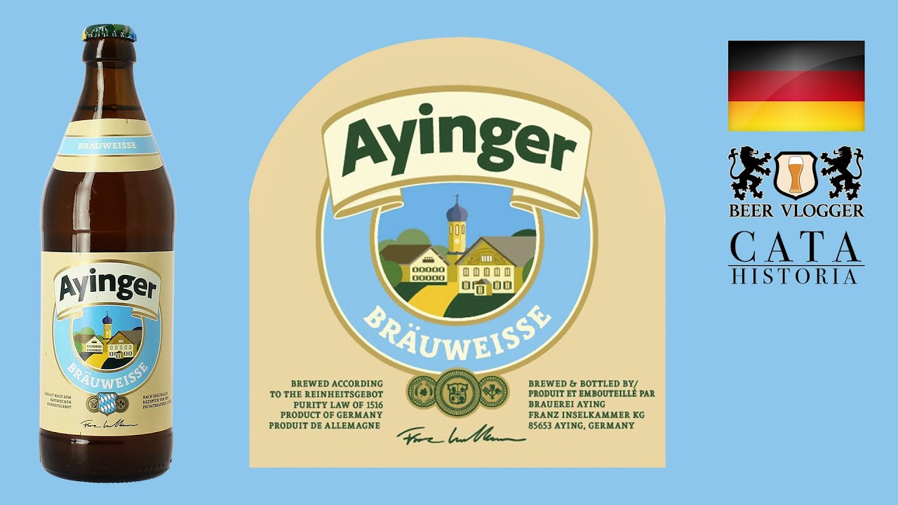 AYINGER BRÄUWEISSE/ CATA & HISTORIA