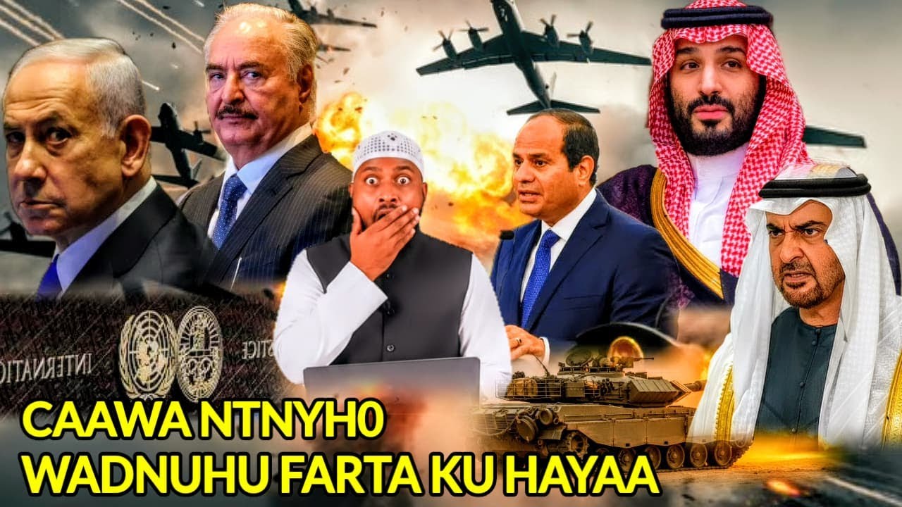 NTNYH0 CAWA WELWEL WEYN BA HAYSTA  UAE OO DHABARKA LAGU DHUFTAY MARKALE; CIRO IYO WILKA TRUMP;