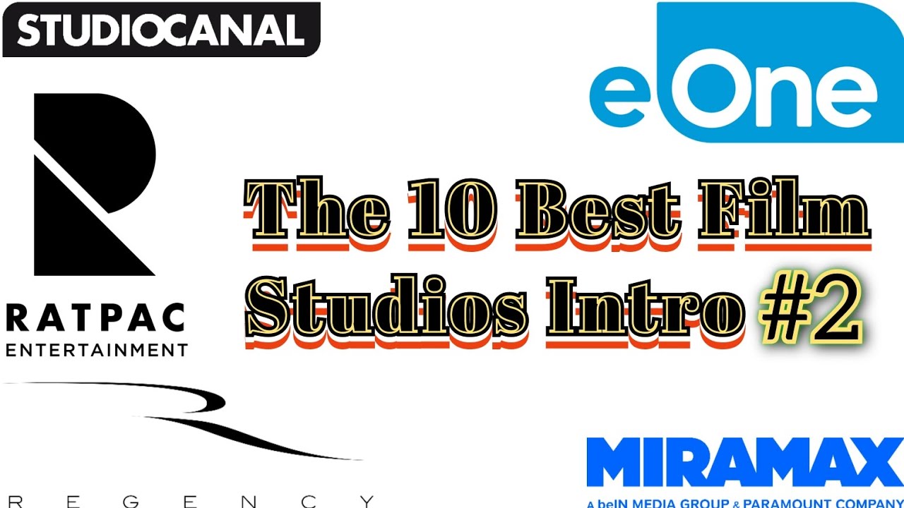 The 10 Best Film Studios Intro #2
