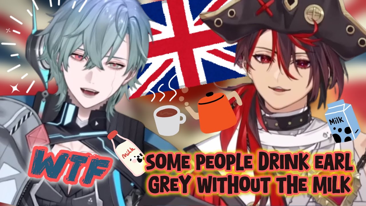 Two British have a Tea conversation [ Nix Voltare &  K9KURO ]