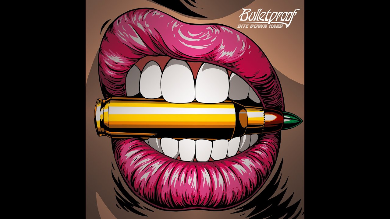 Bulletproof - Bite down hard (2021) Full Length Album