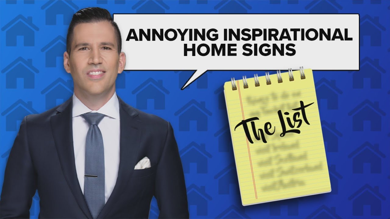 The List: Pat's list of annoying inspirational home signs