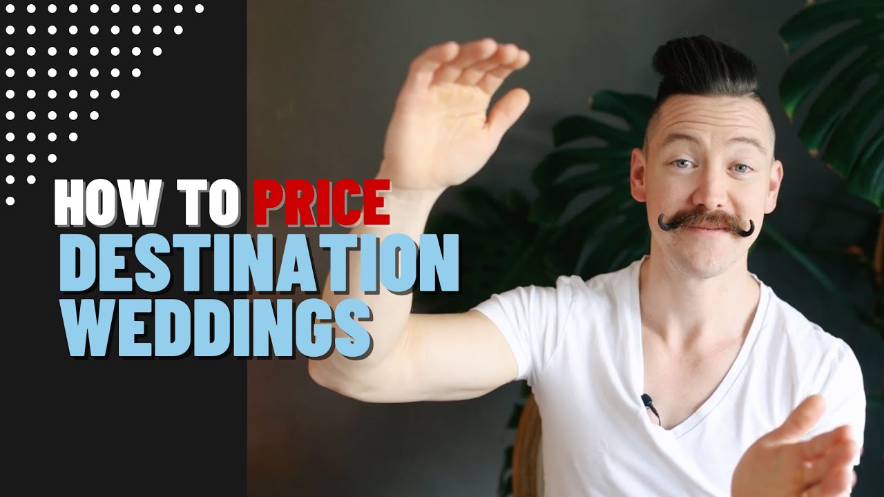 How To Price Destination Weddings