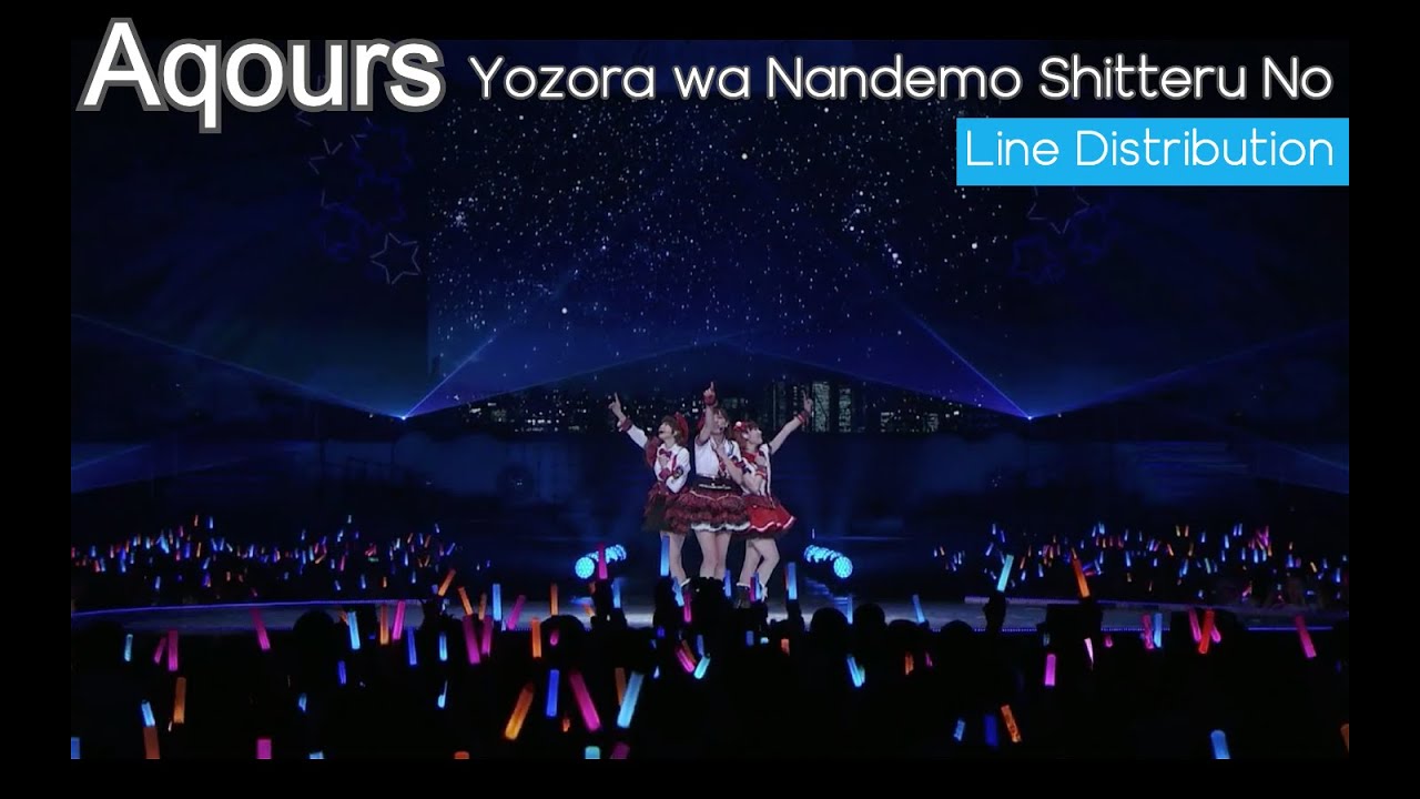 Aqours (CYaRon) ~ Yozora wa Nandemo Shitteru No Line Distribution