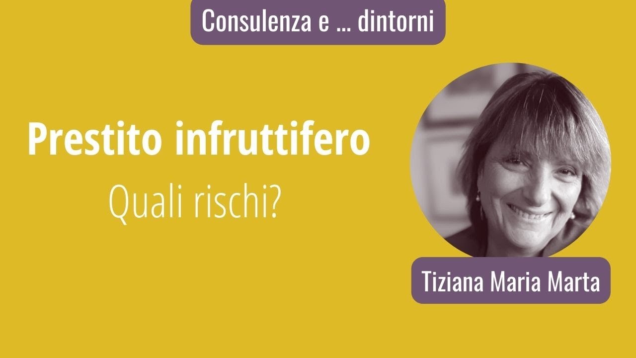 Il &ldquo;mitico&rdquo; prestito infruttifero tra familiari: quali rischi e come superarli?
