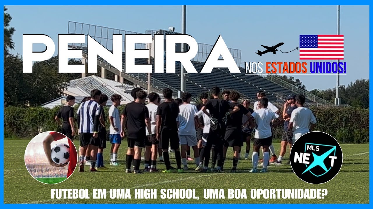 ⚽️PENEIRA NOS ESTADOS UNIDOS📍🇺🇸 entenda como funciona um tryout na high school!
