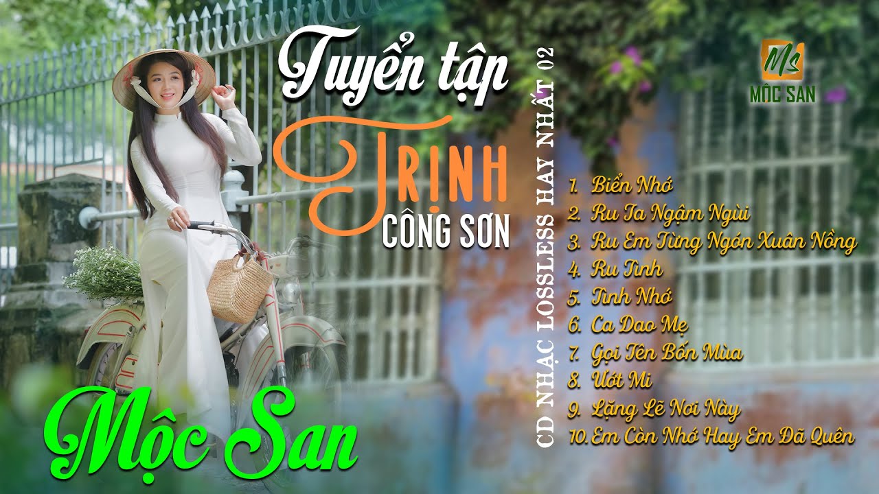 Mộc San - CD Tuyển Tập Nhạc Trịnh Công Sơn Hay Nhất #02 - Nhạc Trịnh Lossless