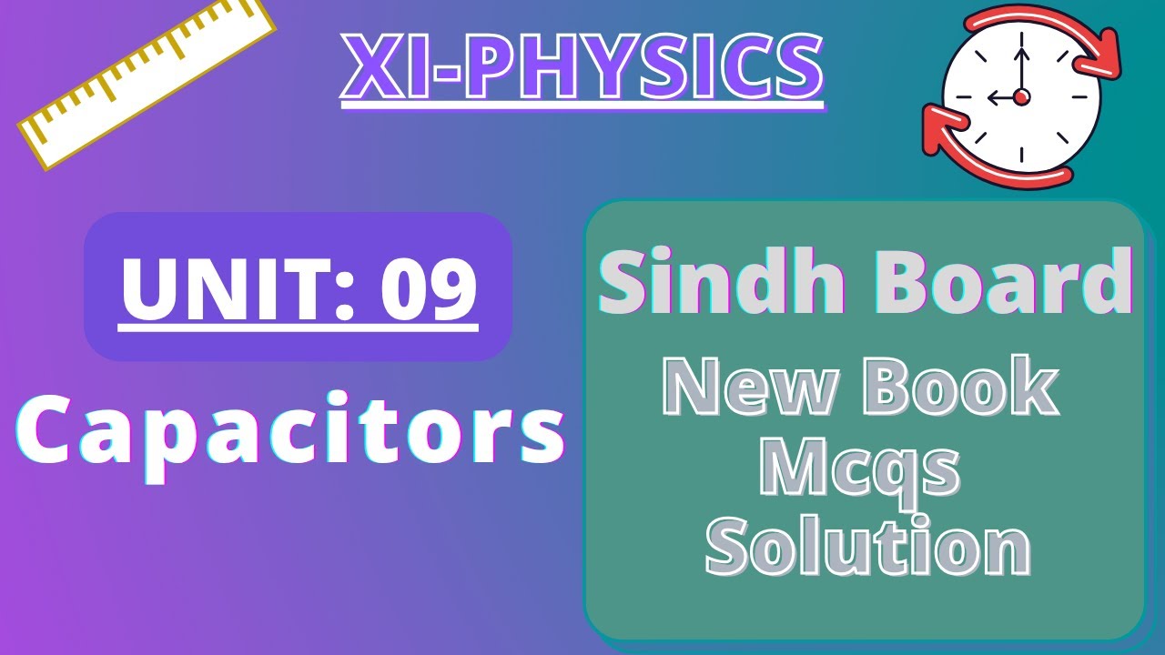 Capacitors Solved Book Mcqs Class 11 Physics Sindh Board with Explanation