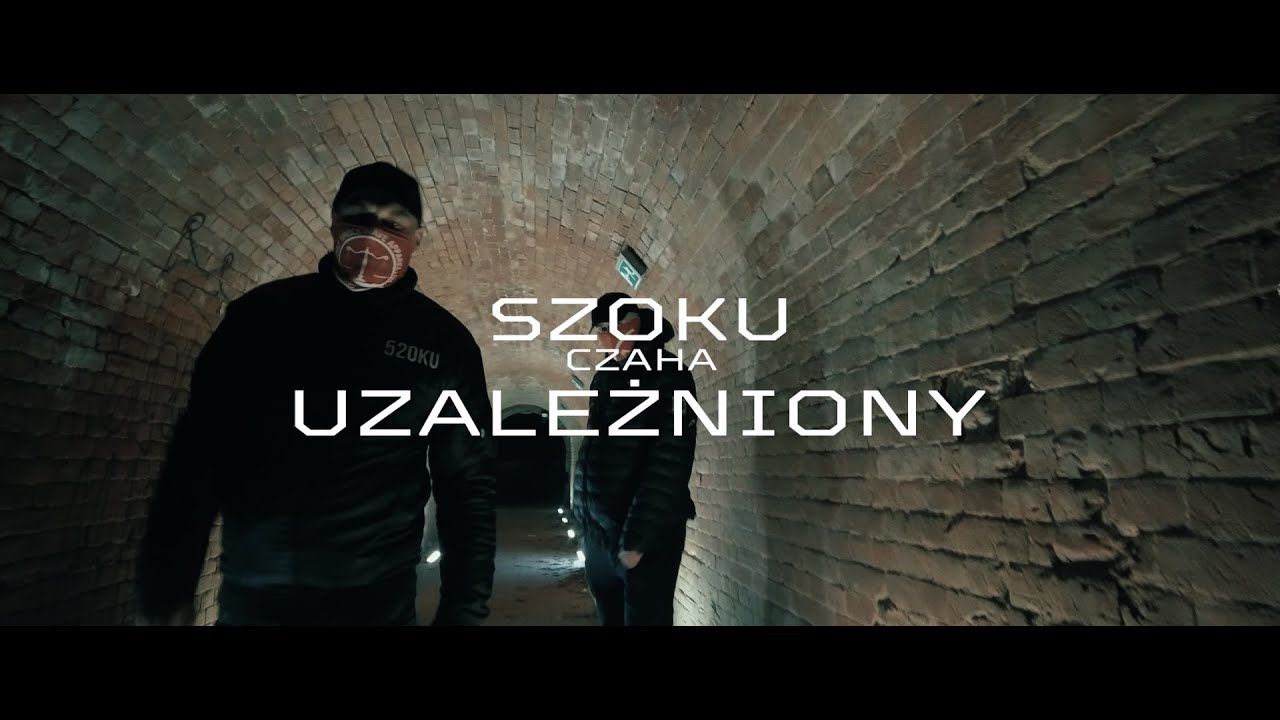 SZOKU - UZALEŻNIONY prod. CZAHA