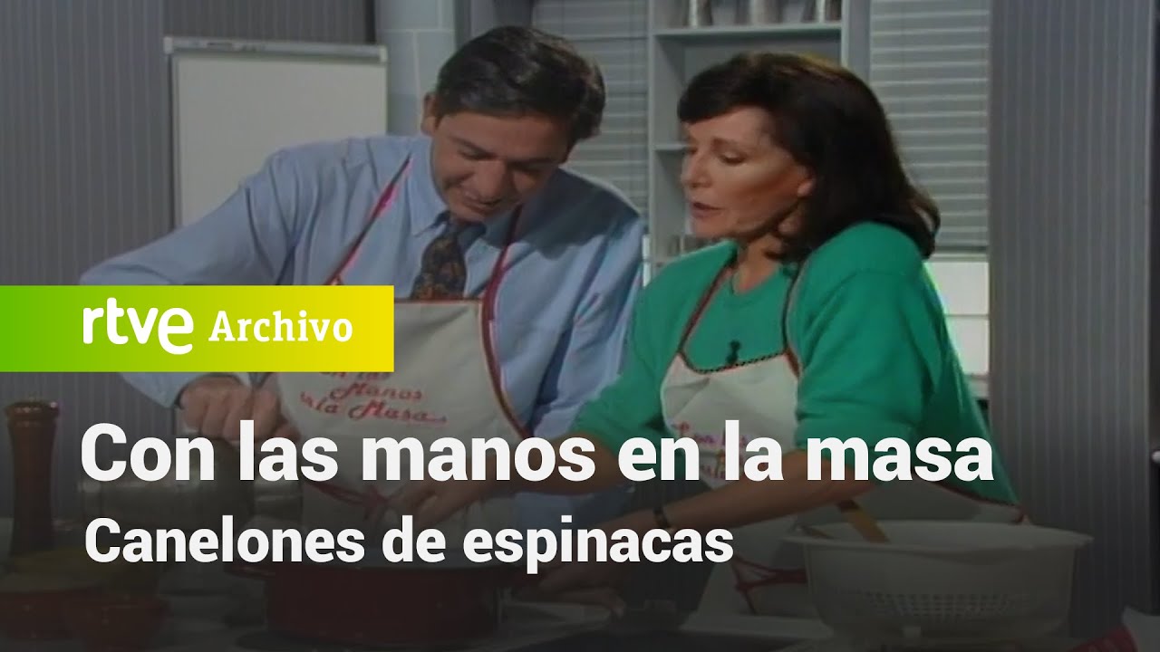 Con las manos en la masa: Canelones de espinacas | RTVE Archivo