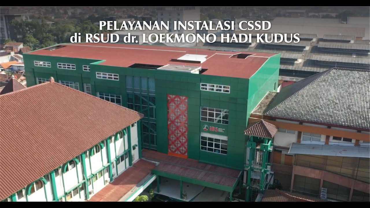 PELAYANAN CSSD RSUD dr. LOEKMONO HADI KUDUS
