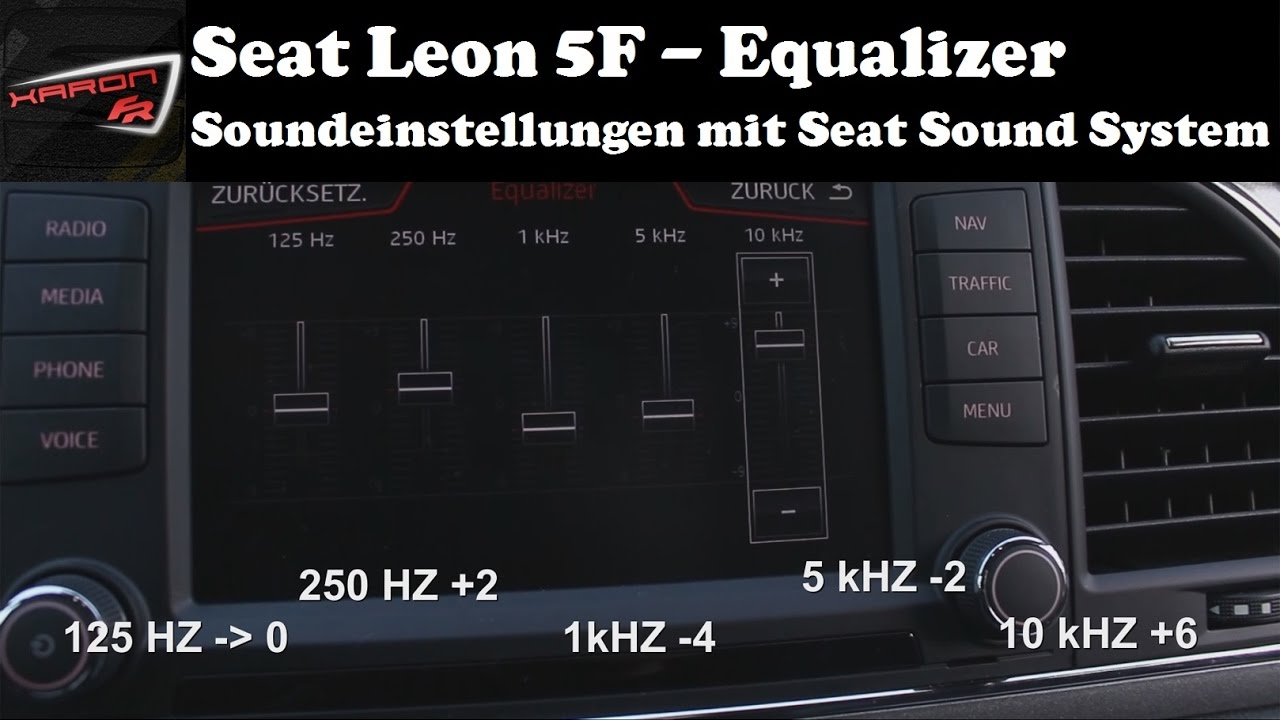 Seat Leon 5F - Soundeinstellung - Equalizer - euer Setup?
