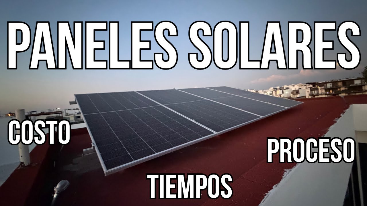 ¡Instalé paneles solares por MENOS de $2,500 MXN! Te cuento todo el proceso. | AUTOSIE7E