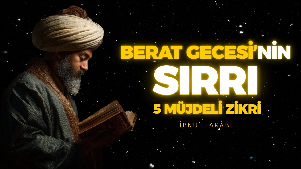 BERAT GECESİNDE YASİN SURESİNİN KİMSENİN BİLMEDİĞİ GİZLİ SIRRI VE ZİKİRLER | İBN ARABİ