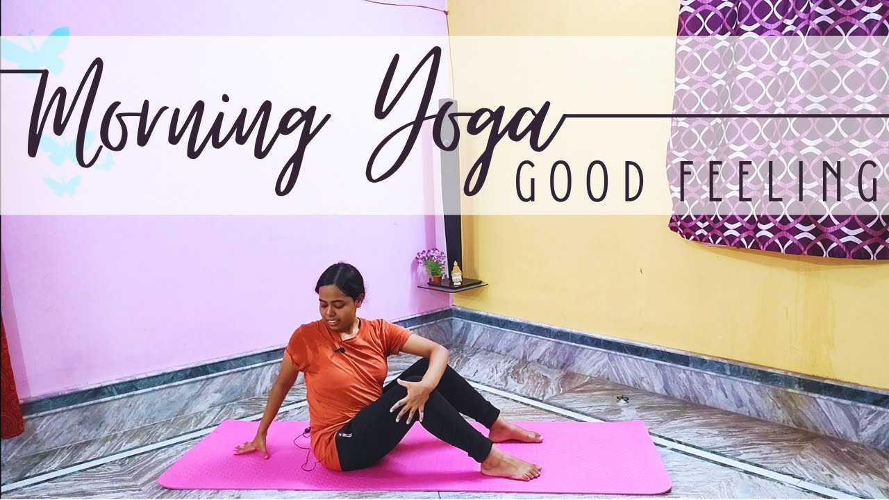 Morning Yoga For Good Feeling | Good Feeling Flow-Yoga the fitness