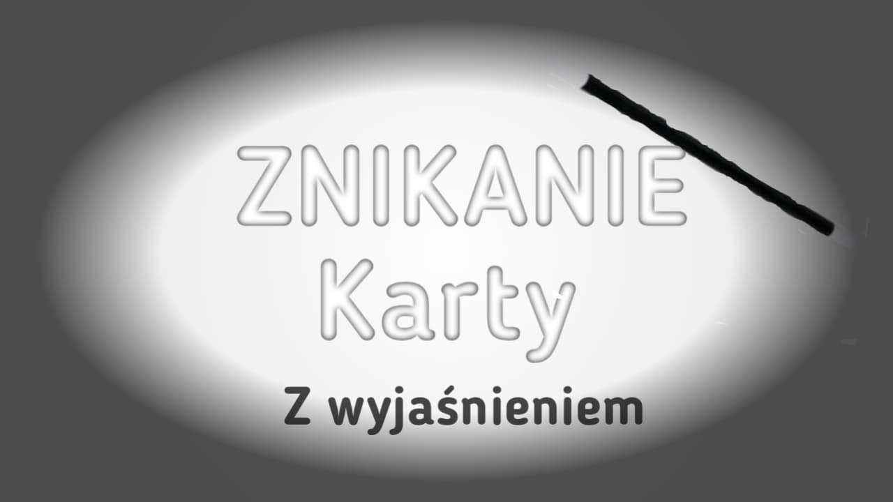 Znikanie karty