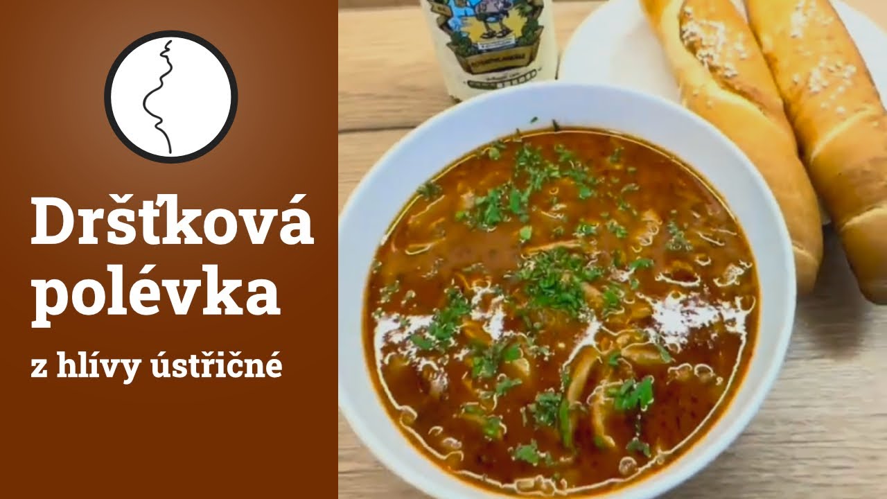 Dr&scaron;ťkov&aacute; pol&eacute;vka z hl&iacute;vy &uacute;střičn&eacute; | Těhotnej kuchař