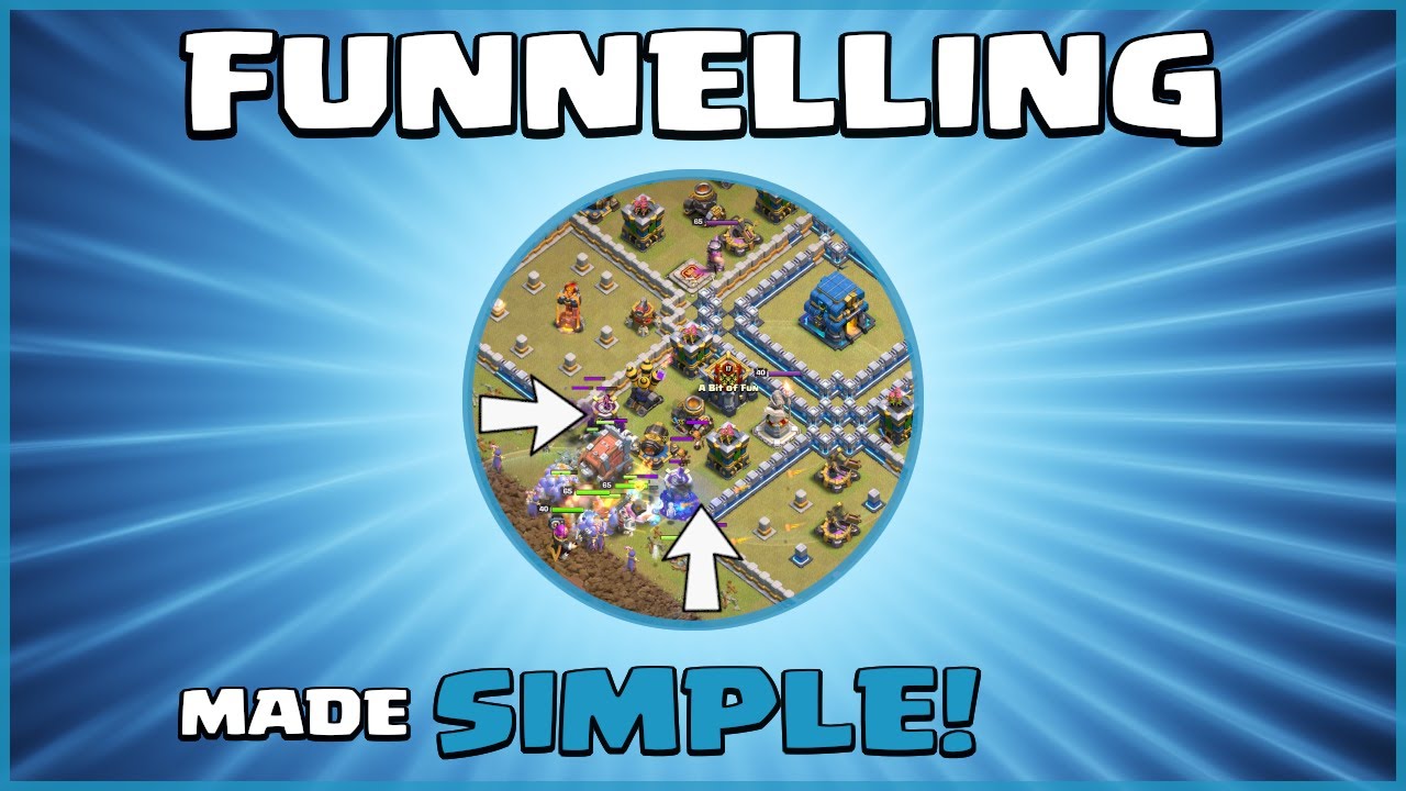 LEARN HOW TO FUNNEL - Attack Strategy Guide (UPDATED) - Clash of Clans