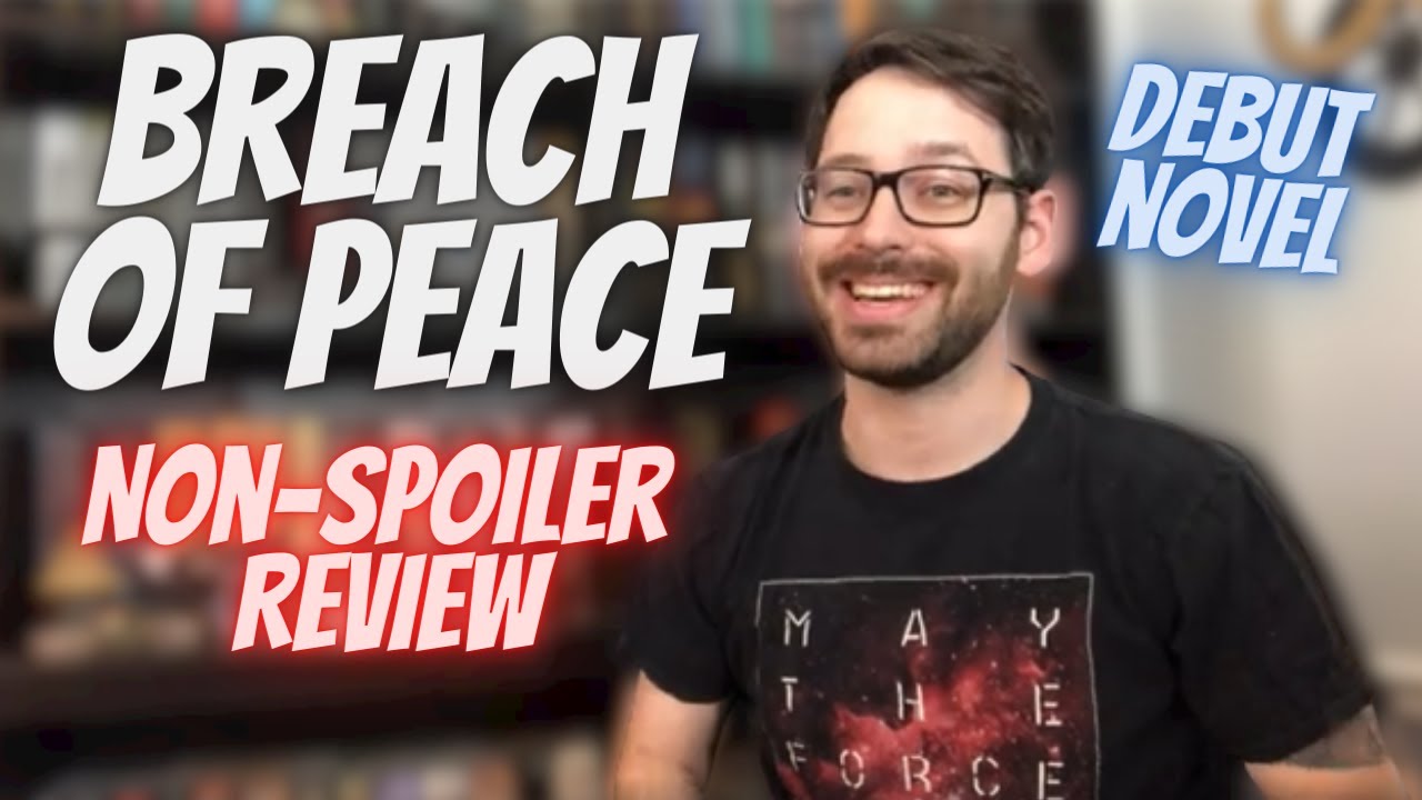 Breach of Peace By Daniel Greene Non-Spoiler Review