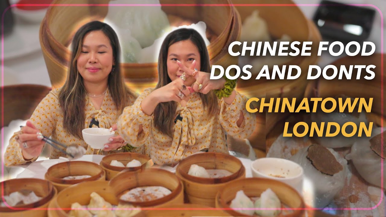 CHINATOWN LONDON FOOD TOUR 🥟 Do’s and Don’ts Eating Dim Sum + Chinese Food