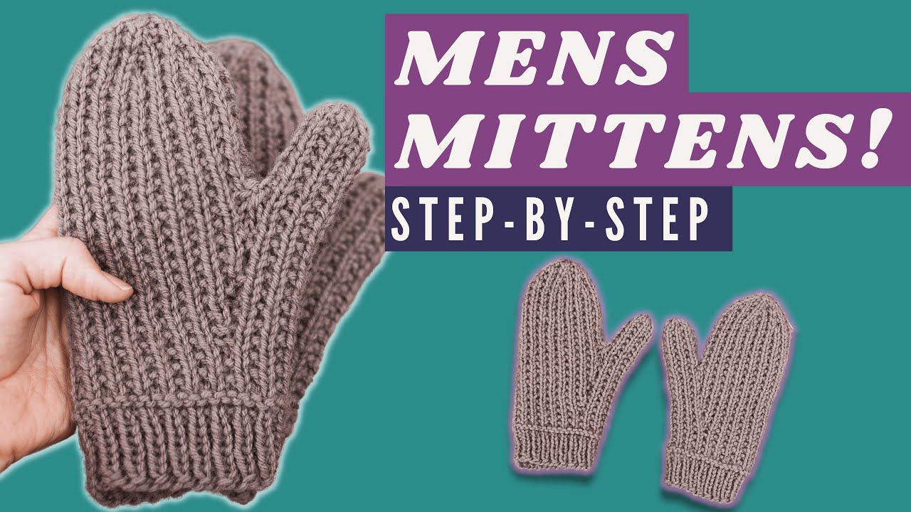 Step by Step Mens Mittens Knitting Pattern - Easy Mittens Knit in the Round Tutorial