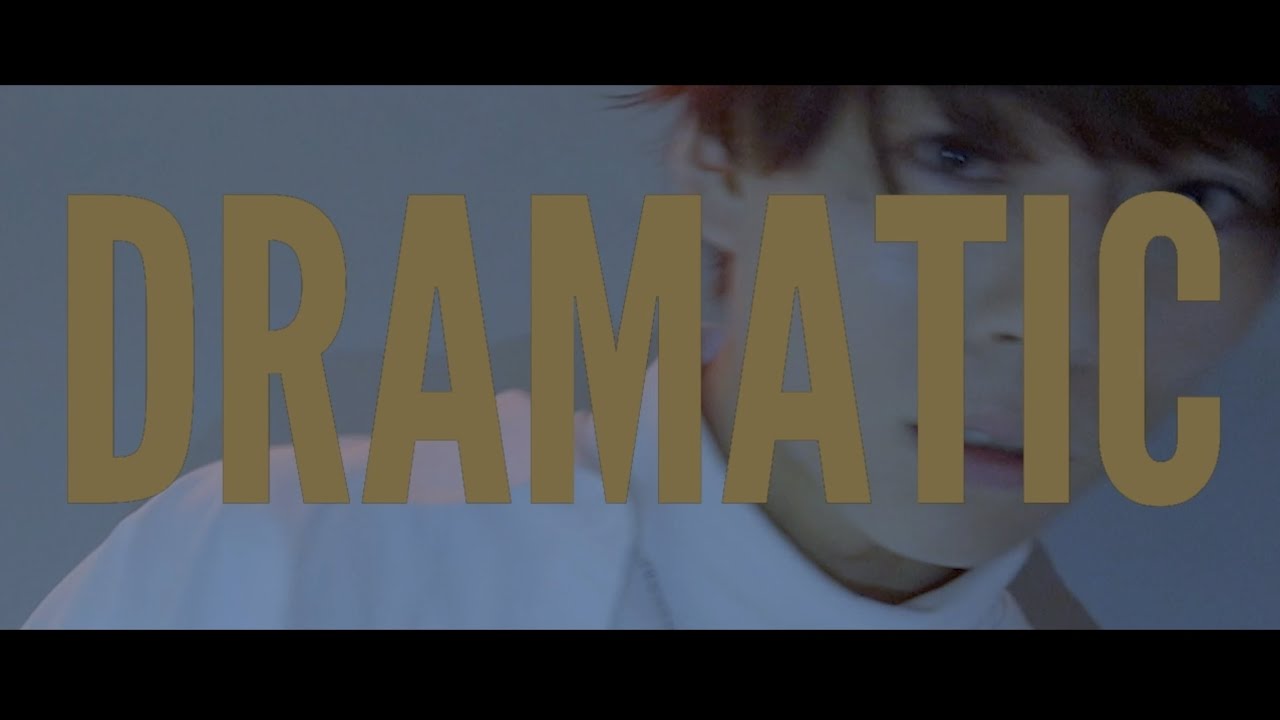 杉本琢弥(BLACK IRIS)/「DRAMATIC」