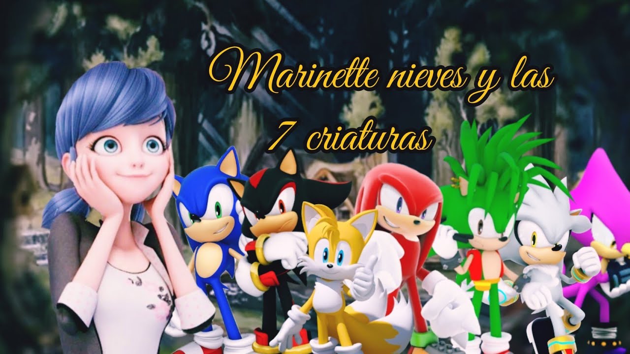 Marinette Nieves y las 7 criaturas - (A lavarse las manos💦)