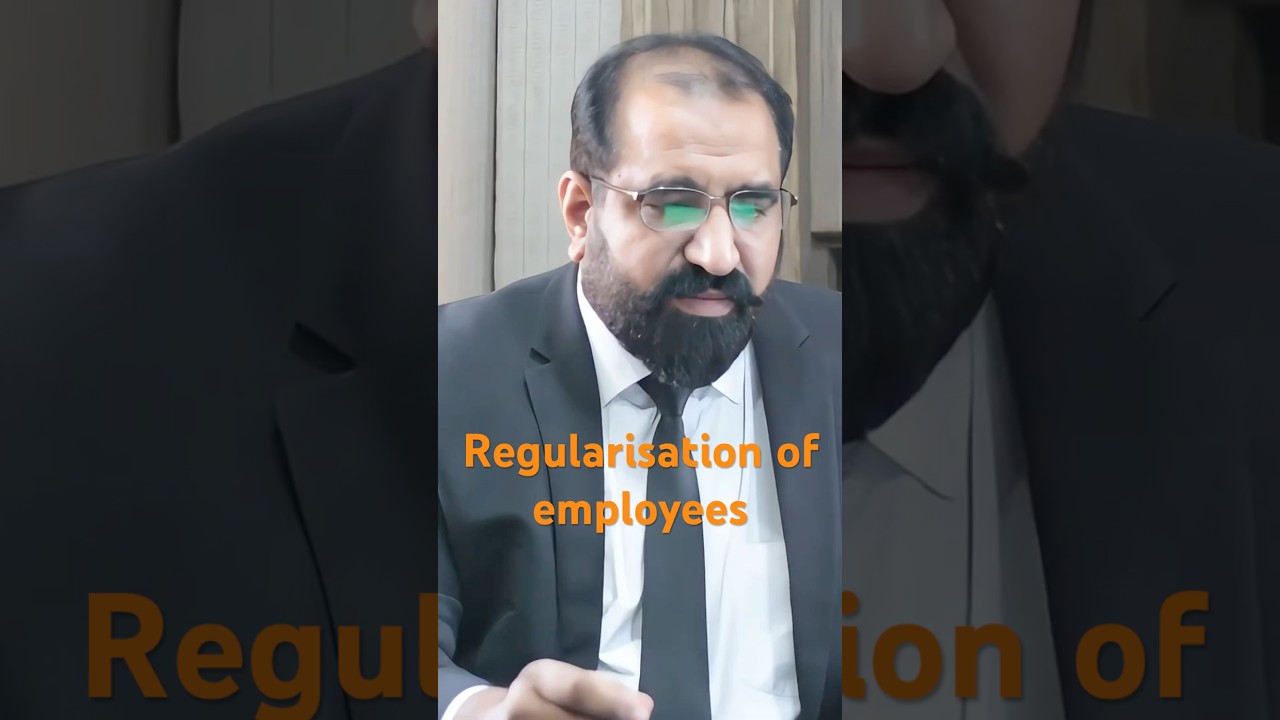 Regularisation of employees #employees #regularization #civillawpakistan