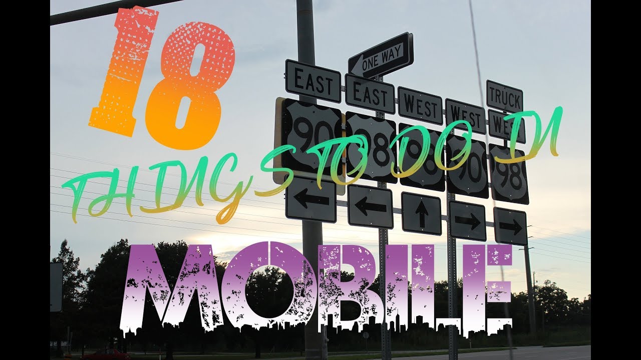 Top 18 Things To Do In Mobile, Alabama