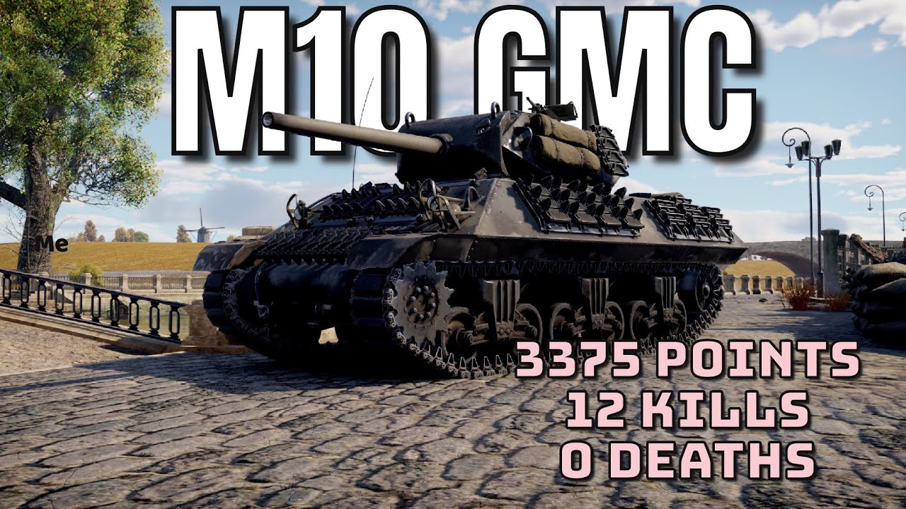 3375 Points/12 Kills/0☠️ - M10 GMC - Realistic Battles - War Thunder Gameplay [1440p 60FPS]