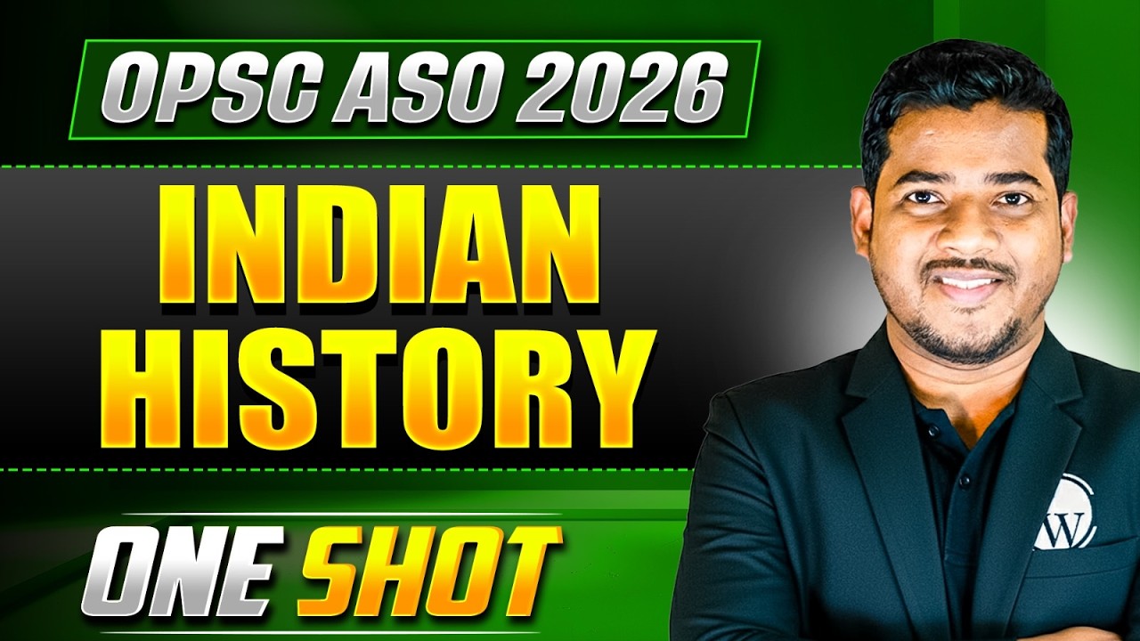 OPSC ASO Marathon🔥Indian History OneShot 🔥OPSC ASO 2026🔥OPSC ASO & OSSC CGL Exams Prep🔥OPSC Wallah