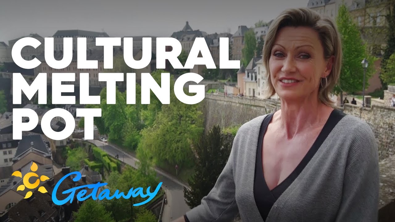 Cultural Luxembourg | Getaway 2019