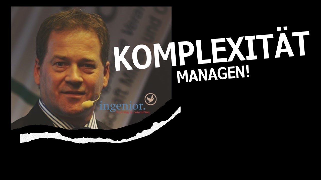 KOMPLEXITÄT managen!