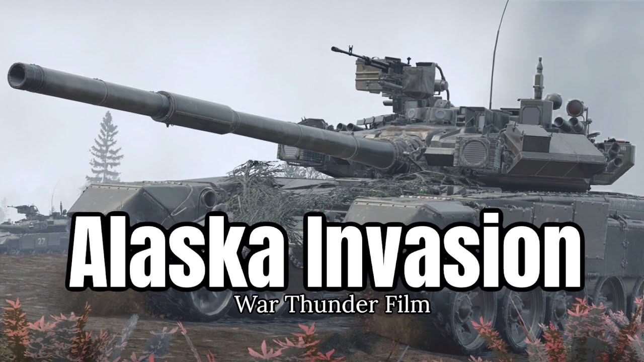 War Thunder - Alaska Invasion (Cinematic)