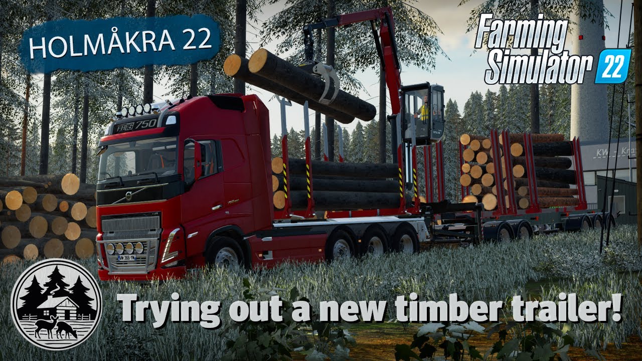 HAULING LOGS TO THE SAWMILL! | FS22 | Forestry | Holmåkra 22 | Timelapse | E09